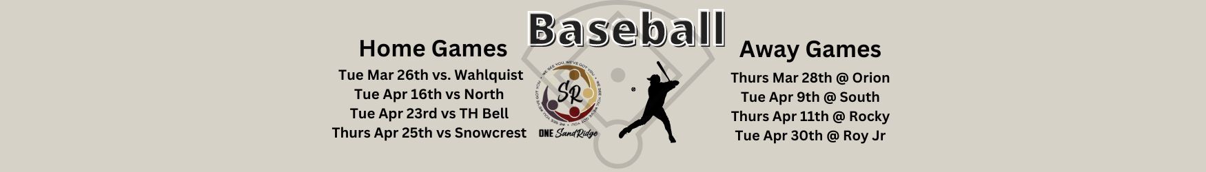 Baseball Games Click Link for Standings & Schedule